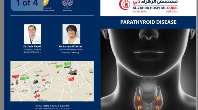 Booklet Of Parathyroid Surgery From Alzahra Thyroid Center In Dubai, In The Heart Of Middle East Lead By Dr Sadir Alrawi AMERICAN Boarded, Minimal Invasive Thyroid Surgery, No Drain, Same Day Discharge, With Intraoperative Nims, Alzahra Thyroid Center Dubai UAE August 2018