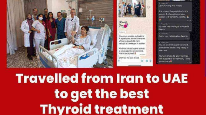 Travelled From Iran To UAE To Get The Best Thyroid Treatment