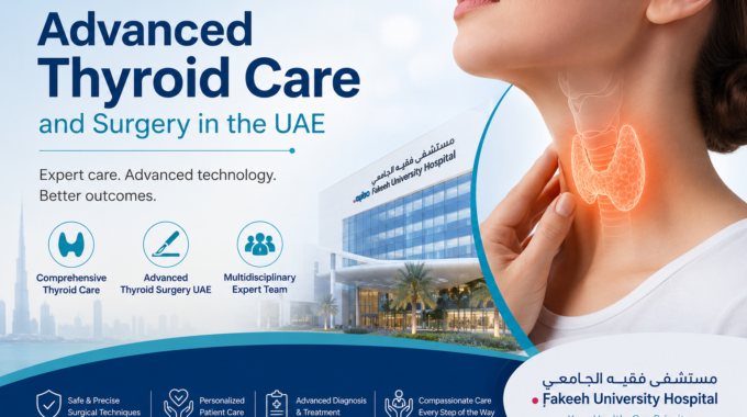 Advanced Thyroid Surgery In The UAE